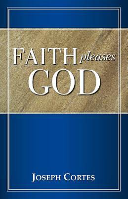Picture of Faith Pleases God