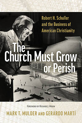 Picture of The Church Must Grow or Perish