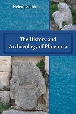 Picture of The History and Archaeology of Phoenicia