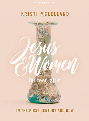 Picture of Jesus and Women - Teen Girls' Bible Study Book