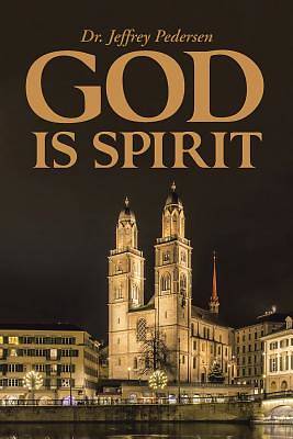 Picture of God Is Spirit