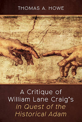 Picture of A Critique of William Lane Craig's In Quest of the Historical Adam