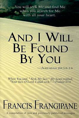 Picture of And I Will Be Found by You