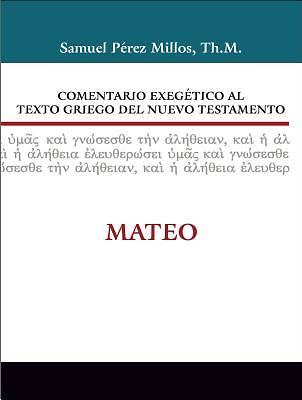 Picture of Comentario Biblico Exegetico Al Texto Griego del Nuevo Testamento Vol. 2, Mateo