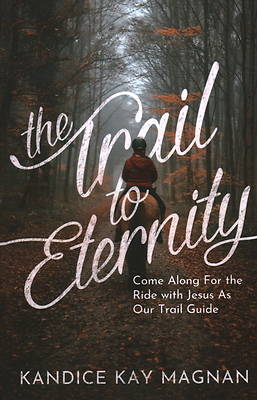 Picture of Trail to Eternity