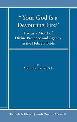 Picture of Your God Is a Devouring Fire