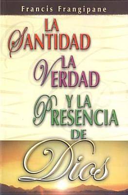 Picture of Santidad, La Verdad y La Presencia de Dios