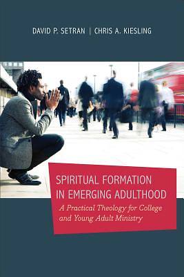 Picture of Spiritual Formation in Emerging Adulthood