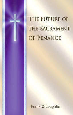 Picture of The Future of the Sacrament of Penance