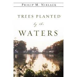 Picture of Trees Planted by the Waters