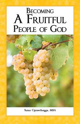 Picture of Becoming a Fruitful People of God