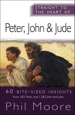 Picture of Straight to the Heart of Peter, John and Jude
