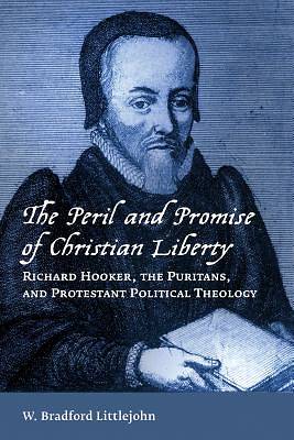 Picture of The Peril and Promise of Christian Liberty