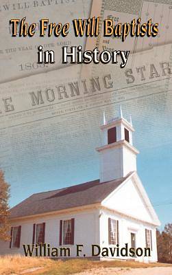Picture of Free Will Baptist in History [Adobe Ebook]