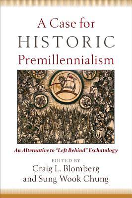 Picture of A Case for Historic Premillennialism [ePub Ebook]