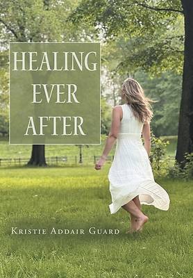 Picture of Healing Ever After