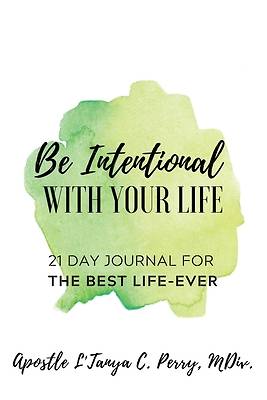 Picture of Be Intentional With Your Life 21