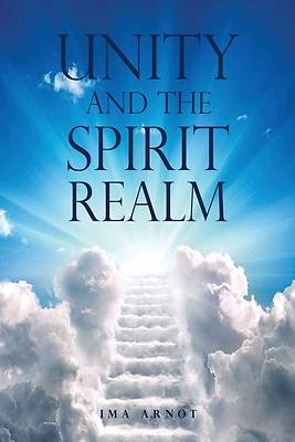 Picture of Unity and the Spirit Realm