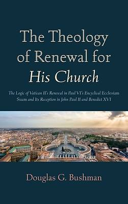 Picture of The Theology of Renewal for His Church