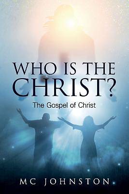 Picture of Who Is the Christ?