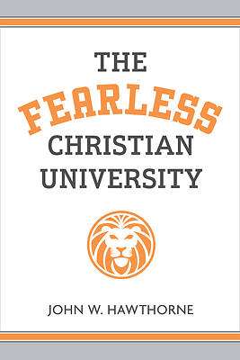 Picture of The Fearless Christian University