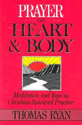 Picture of Prayer of Heart and Body