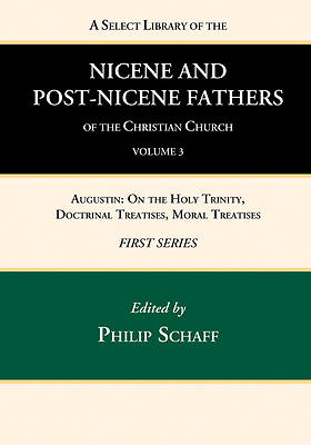 Picture of A Select Library of the Nicene and Post-Nicene Fathers of the Christian Church, First Series, Volume 3