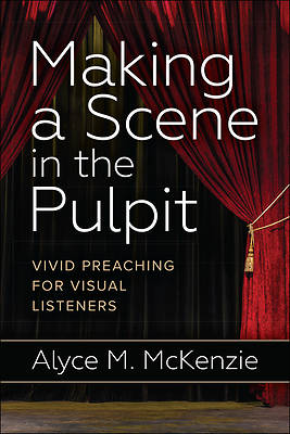 Picture of Making a Scene in the Pulpit