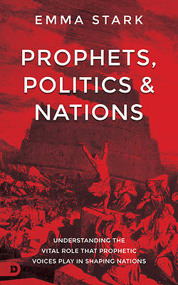 Picture of Prophets, Politics and Nations
