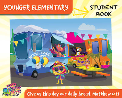 Picture of Vacation Bible School (VBS) Food Truck Party Younger Elementary Student Book (Grades 1-2) (Pkg of 6)