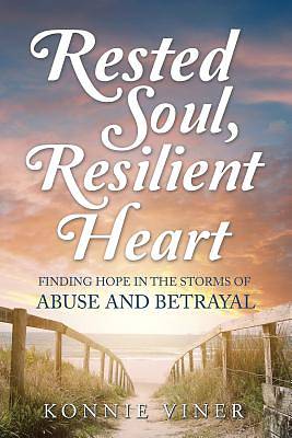 Picture of Rested Soul, Resilient Heart
