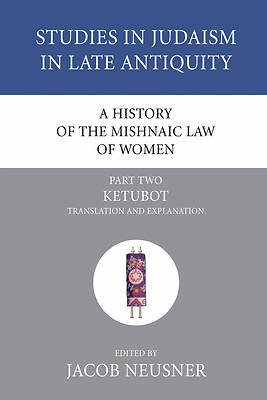 Picture of A History of the Mishnaic Law of Women, Part Two