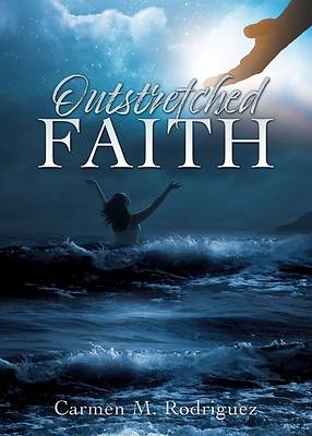 Picture of Outstretched Faith