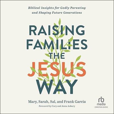 Picture of Raising Families the Jesus Way