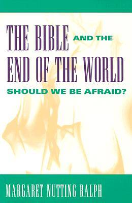 Picture of The Bible and the End of the World