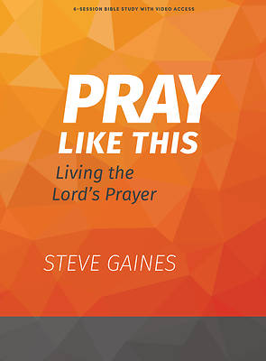 Picture of Pray Like This - Bible Study Book with Video Access