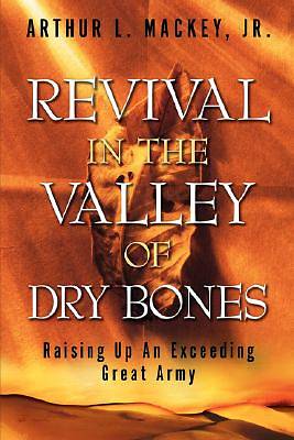 Picture of Revival in the Valley of Dry Bones