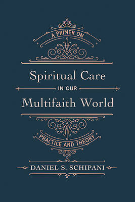 Picture of Spiritual Care in Our Multifaith World