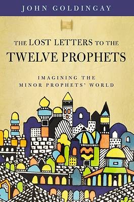 Picture of The Lost Letters to the Twelve Prophets