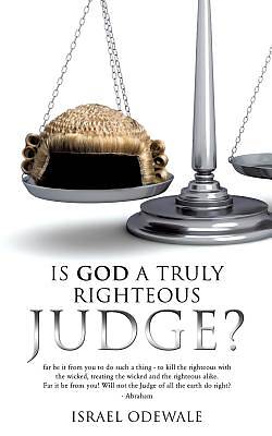 Picture of Is God a Truly Righteous Judge?