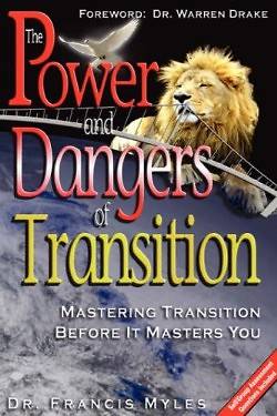 Picture of The Powers and Dangers of Transition...