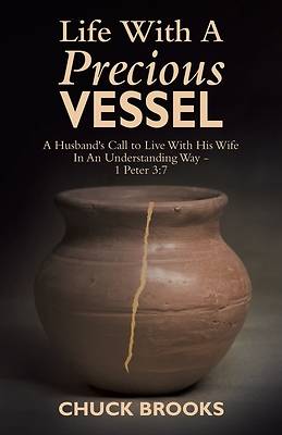 Picture of Life With A Precious Vessel