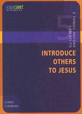Picture of 5 Things Anyone Can Do to Introduce Others to Jesus
