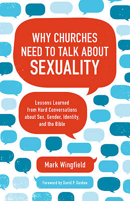 Picture of Why Churches Need to Talk about Sexuality