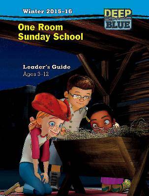 Picture of Deep Blue One Room Sunday School Leader's Guide Winter 2015-16