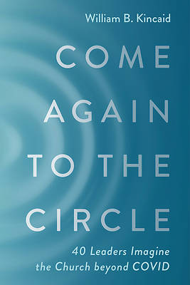 Picture of Come Again to the Circle