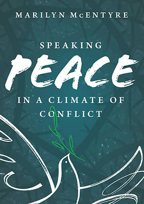 Picture of Speaking Peace in a Climate of Conflict