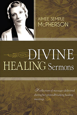 Picture of Divine Healing Sermons