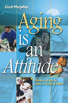 Picture of Aging Is an Attitude