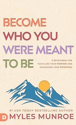 Picture of Become Who You Were Meant to Be